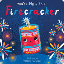 Load image into Gallery viewer, You&#39;re My Little Firecracker by Nicola Edwards