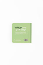 Load image into Gallery viewer, Golf Baby- Board Book
