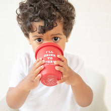 Load image into Gallery viewer, I'll Drink to That Happy Sippy Cup