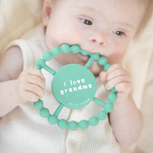 Load image into Gallery viewer, I Love Grandma Happy Teether