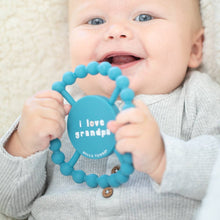 Load image into Gallery viewer, I Love Grandpa Happy Teether