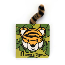 Load image into Gallery viewer, If I Were A Tiger Board Book