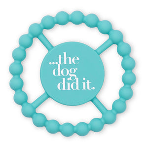 The Dog Did It  Happy Teether