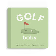 Load image into Gallery viewer, Golf Baby- Board Book