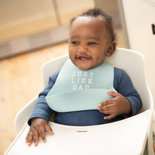 Load image into Gallery viewer, Just like Dad Wonder Bib