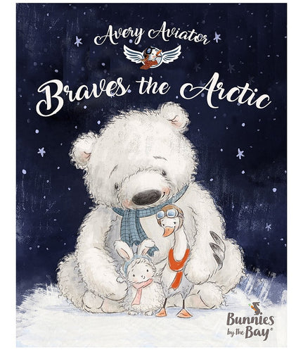 Avery the Aviator Braves the Arctic Story Book