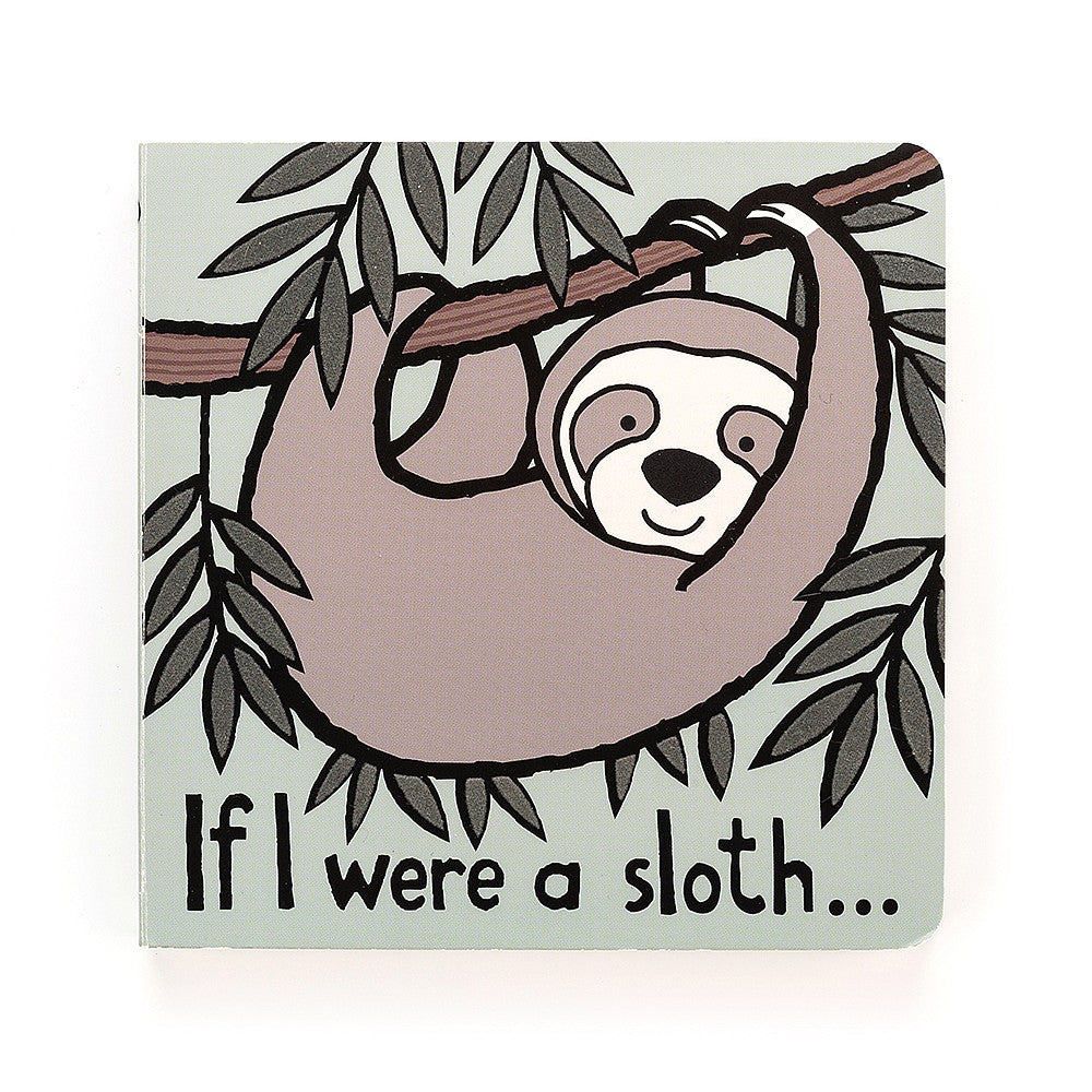 If I were a Sloth